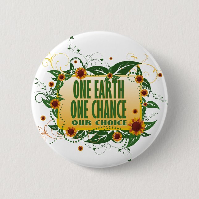 One Earth One Chance Pinback Button (Front)