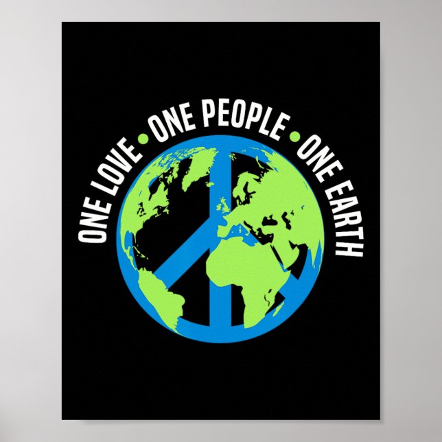 One Earth People Love Environment Planet Earth Day Poster (Front)