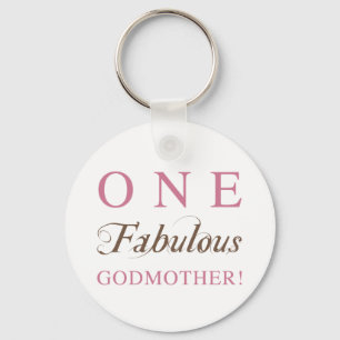 One Fabulous Godmother Gifts Keychain