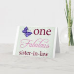 ***ONE FABULOUS SISTER-IN-LAW**** BIRTHDAY HUMOR CARD<br><div class="desc">OF COURSE WE LOVE OUR FAMILY AND WHEN IT IS THEIR "BIRTHDAY" SOMETIMES IF THEY HAVE A **SENSE OF HUMOR** WE CAN SEND THIS KIDN OF CARD! I NEVER HAD A BROTHER... ..BUT I WOULD SEND THIS CARD FOR SURE :)</div>