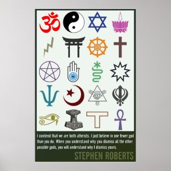 One Fewer God | Stephen Roberts Poster | Zazzle