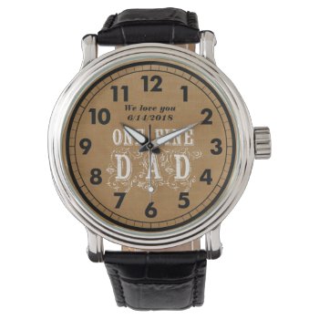 One Fine Dad Personalized Watch by FamilyTreed at Zazzle