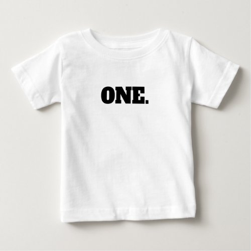 One First Birthday Baby T_Shirt