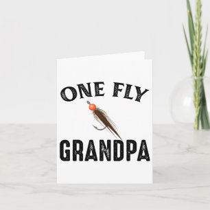 One Fly Grandpa Funny Fishing Gift For Grandpa Men Card