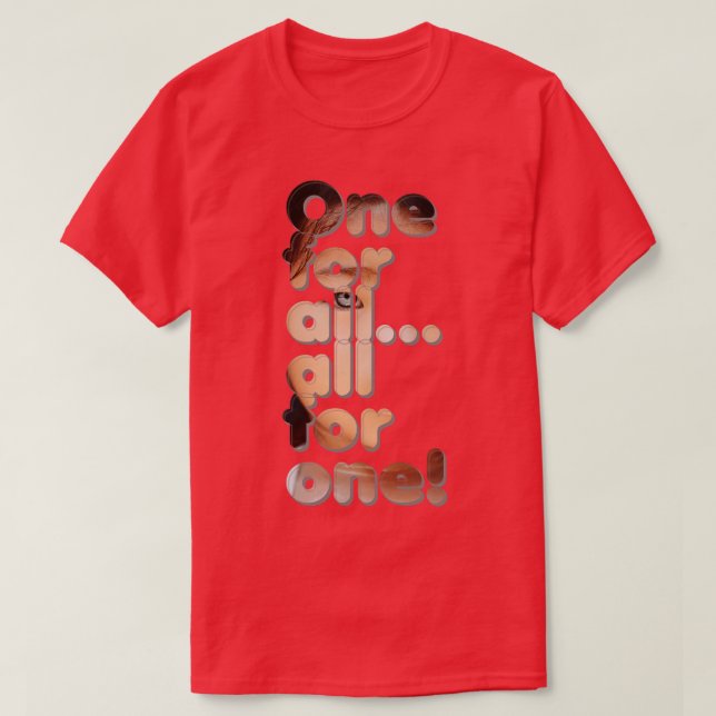 One for all all for one T-Shirt (Design Front)