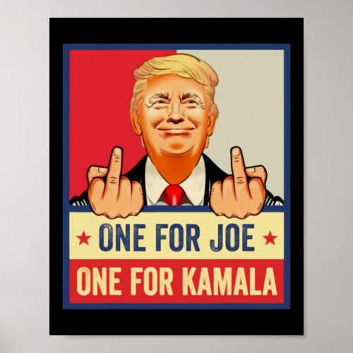One for Joe One for Kamala Trump Vote Trump 2024  Poster