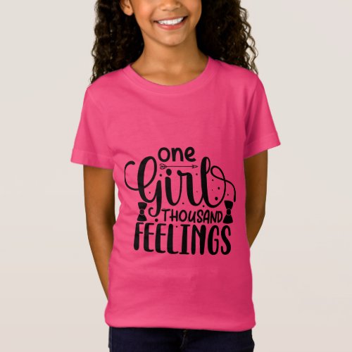 One Girl Thousand Feelings T_Shirt