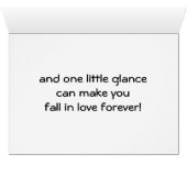 ONE GLANCE CAN MAKE YOU FALL IN LOVE FOREVER CARDS (Inside Horizontal (Bottom))