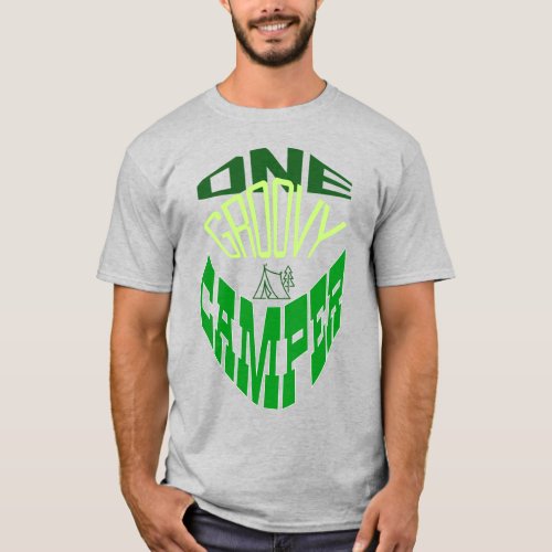 One groovy camper _ camping lover gift T_Shirt