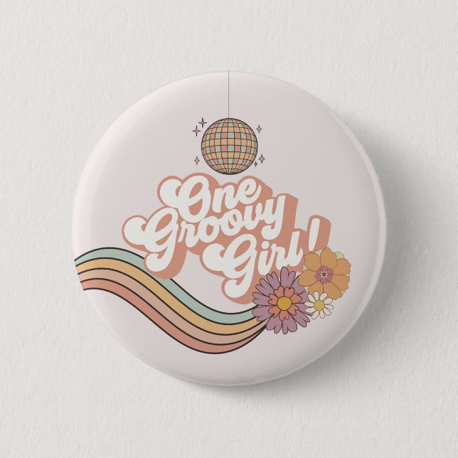 One Groovy Girl retro 1st birthday party Button (Front)