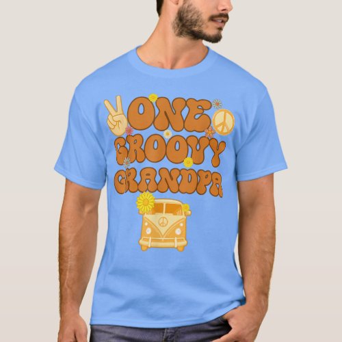 One Groovy Grandpa Retro Mom Hippie Birthday 70s F T_Shirt