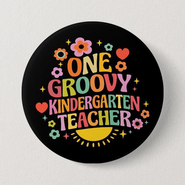 One groovy kindergarten teacher button (Front)