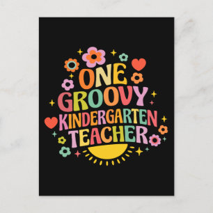 One groovy kindergarten teacher postcard
