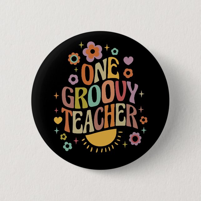 One groovy teacher button (Front)