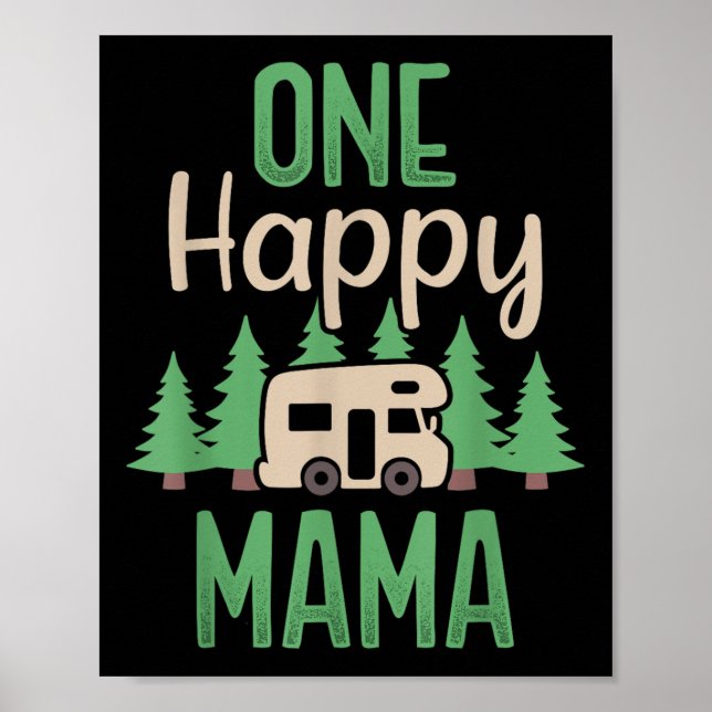 One Happy Camper Happy Mama First Birthday Party C Poster (Front)