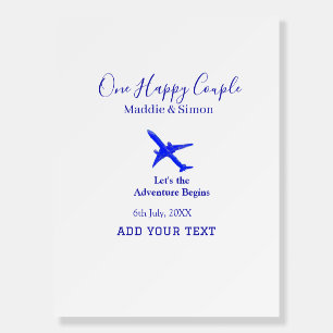 One happy Couple let's adventure begins wedding co Foam Board