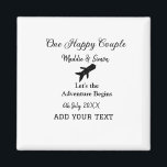 One happy Couple let's adventure begins wedding co Magnet<br><div class="desc">Design</div>