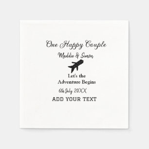 One happy Couple let's adventure begins wedding co Napkins