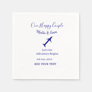 One happy Couple let's adventure begins wedding co Napkins