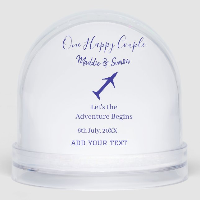 One happy Couple let's adventure begins wedding co Snow Globe (Front)
