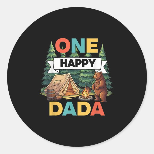 One Happy Dada Camper First Birthday Camping Bear  Classic Round Sticker (Front)
