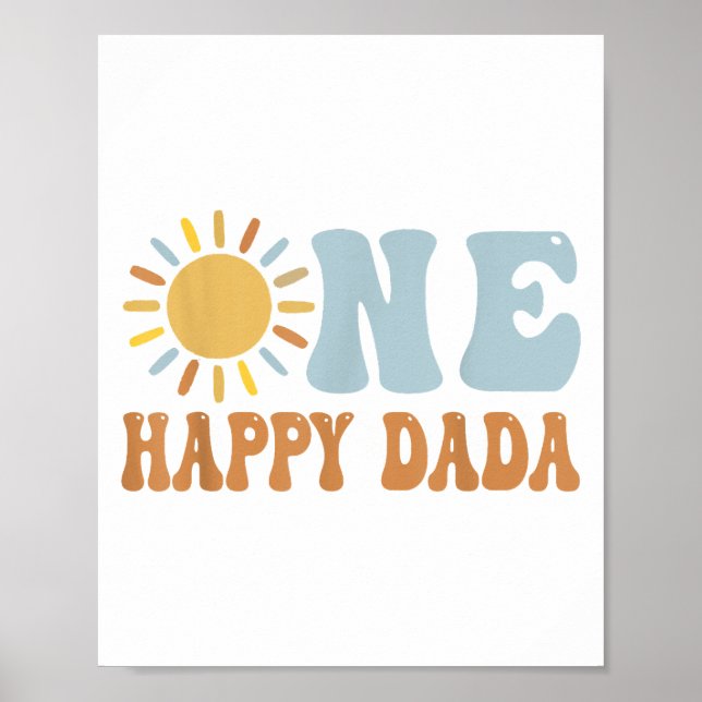 One Happy Dada of The Birthday First Trip Around t Poster (Front)