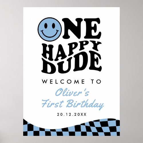 One Happy Dude Blue Boy 1st Birthday Smile Welcome Poster