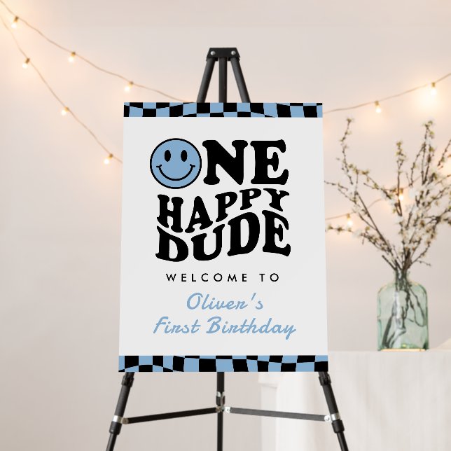 One Happy Dude Blue Boy 1st Birthday Welcome Sign (In Situ (Stand))