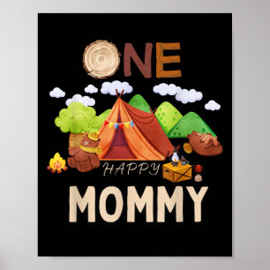 One Happy Mommy Camper Bear First Birthday Family Poster