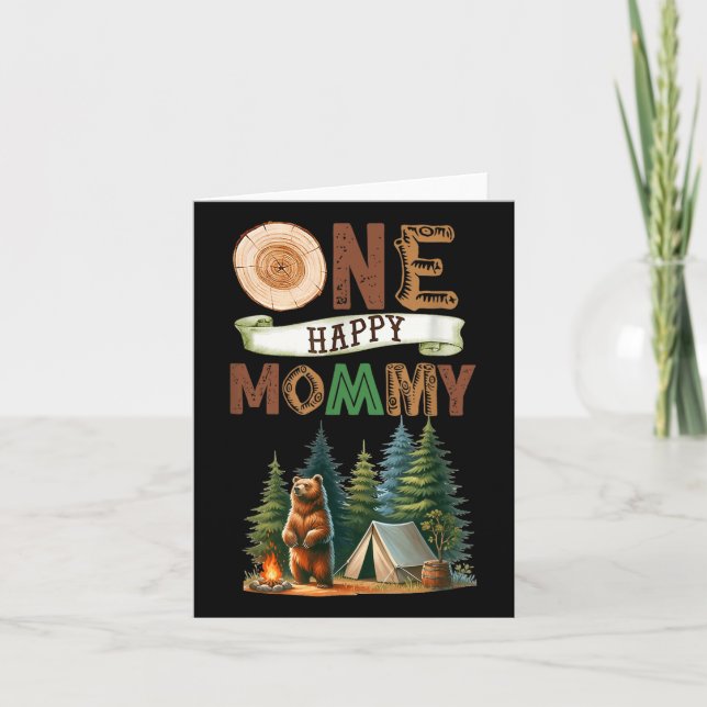 One Happy Mommy Camper First Birthday Camping Bear Card (Front)