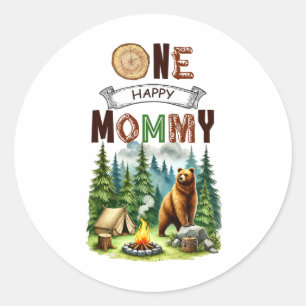 One Happy Mommy Camper First Birthday Camping Bear Classic Round Sticker