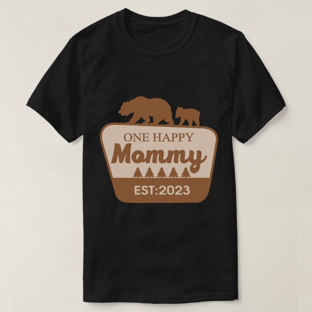 One Happy Mommy Happy Camper Matching Family Birth T-Shirt (Design Front)