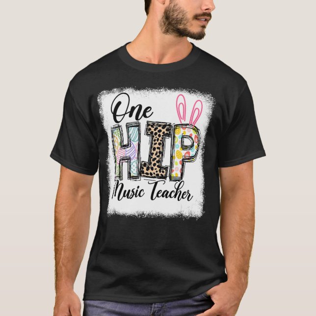 One Hip Music Teacher Leopard Teacher Easter Day  T-Shirt (Front)