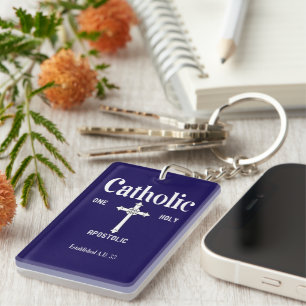One Holy Catholic Apostolic Church Keychain