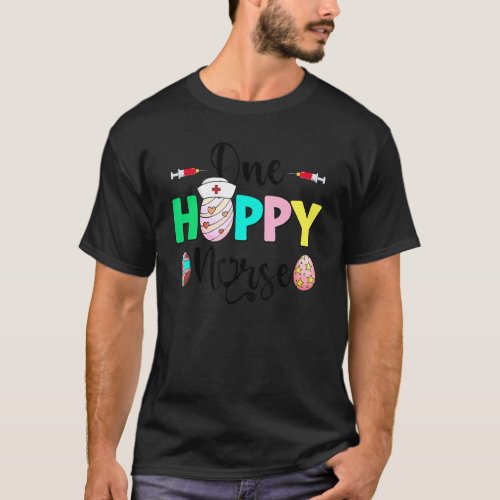One Hoppy Nurse Squad Bunny Happy Easter Day Nurse T_Shirt