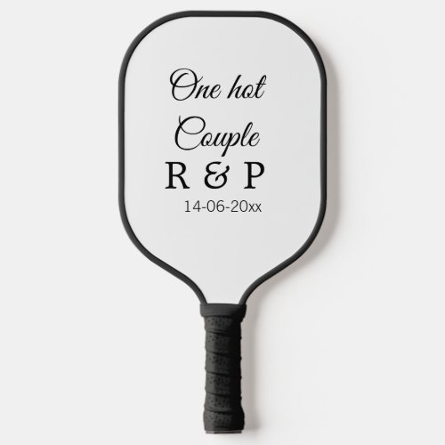 One hot add couple name initial letter text date pickleball paddle