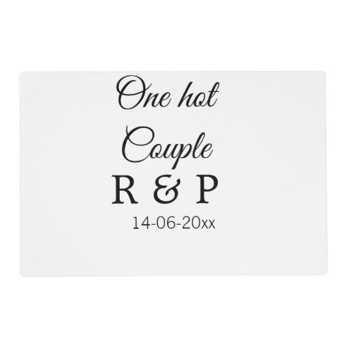 One hot add couple name initial letter text date placemat