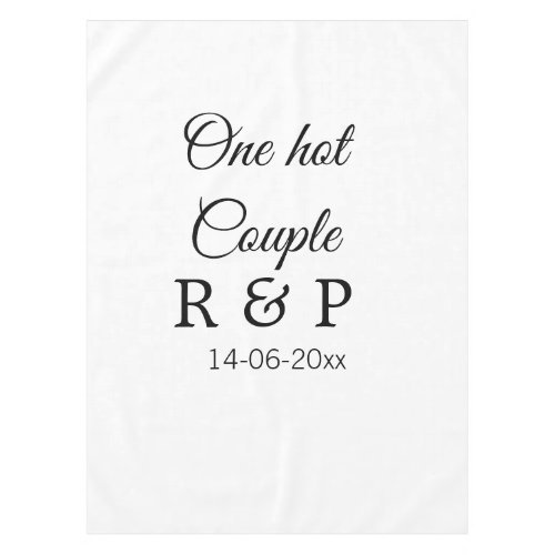 One hot add couple name initial letter text date tablecloth