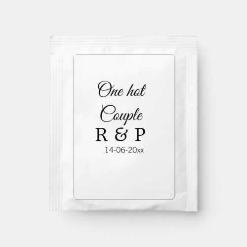 One hot add couple name initial letter text date tea bag drink mix