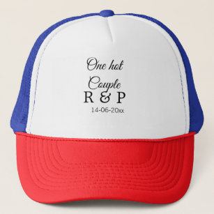 One hot add couple name initial letter text date trucker hat