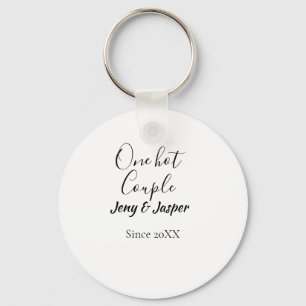 One hot couple add name since 20XX year date Keychain