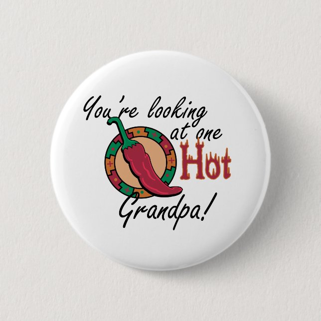 One Hot Grandpa Pinback Button (Front)