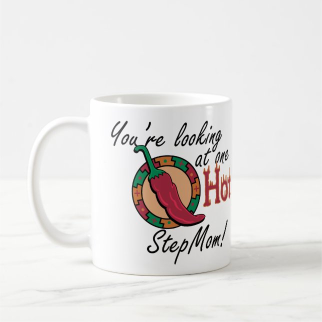 One Hot StepMom Coffee Mug (Left)