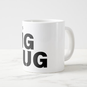 One Huge Mug Custom Name Novelty Jumbo Cup