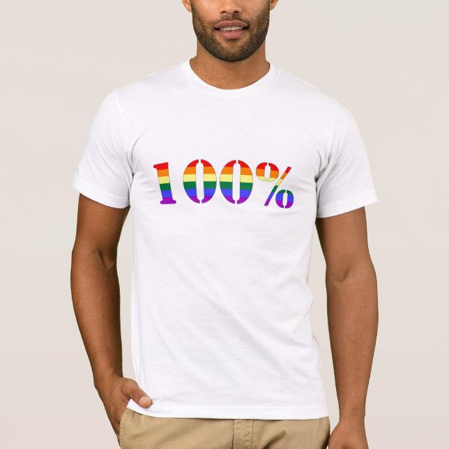 "One Hundred Percent" Gay Pride T-Shirt (Front)