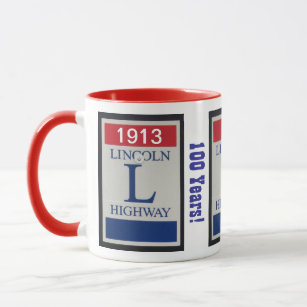 One Hundred Year Anniversary, Lincoln HIghway Mug