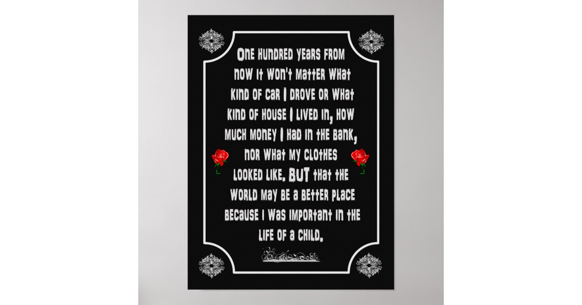 One Hundred Years From Now Poem -- art print | Zazzle
