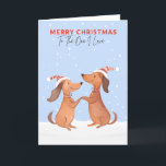 One I Love Merry Christmas Dachshunds Sausage Dogs Holiday Card<br><div class="desc">A festive Christmas card with an illustration of two cute dachshunds in the snow,  in a watercolor style. The greeting 'Merry Christmas' is at the top of the card in capital letters,  followed by 'To The One I Love' in script typography. The message inside the card is 'Merry Christmas'.</div>