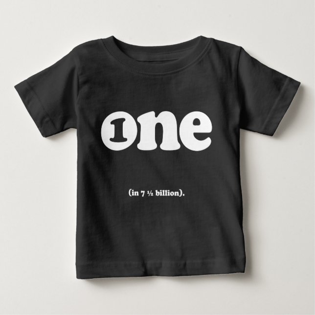 one in (7.5) billion birthday tee (Front)