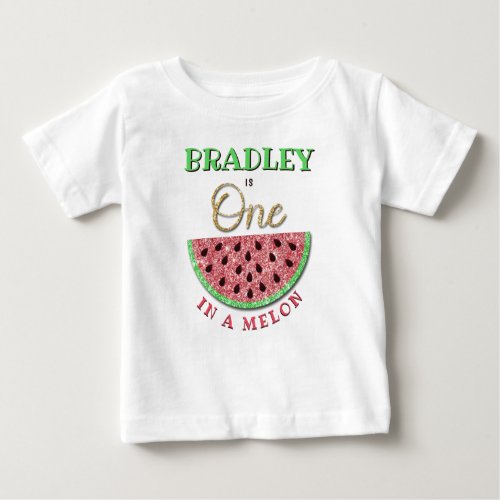 One In A Melon 1st Birthday Baby T_Shirt